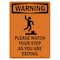 Signmission OSHA WARNING Sign, Please Watch Your W/ Symbol, 24in X 18in Rigid Plastic, 18" W, 24" L, Portrait OS-WS-P-1824-V-13441 - alternate 1